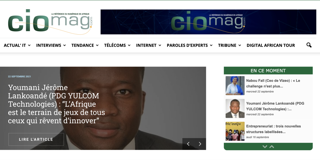CIO MAG – Interview: “L’Afrique est le terrain de jeux de tous ceux qui rêvent d’innover”, Youmani Jérôme Lankoandé, PDG de YULCOM