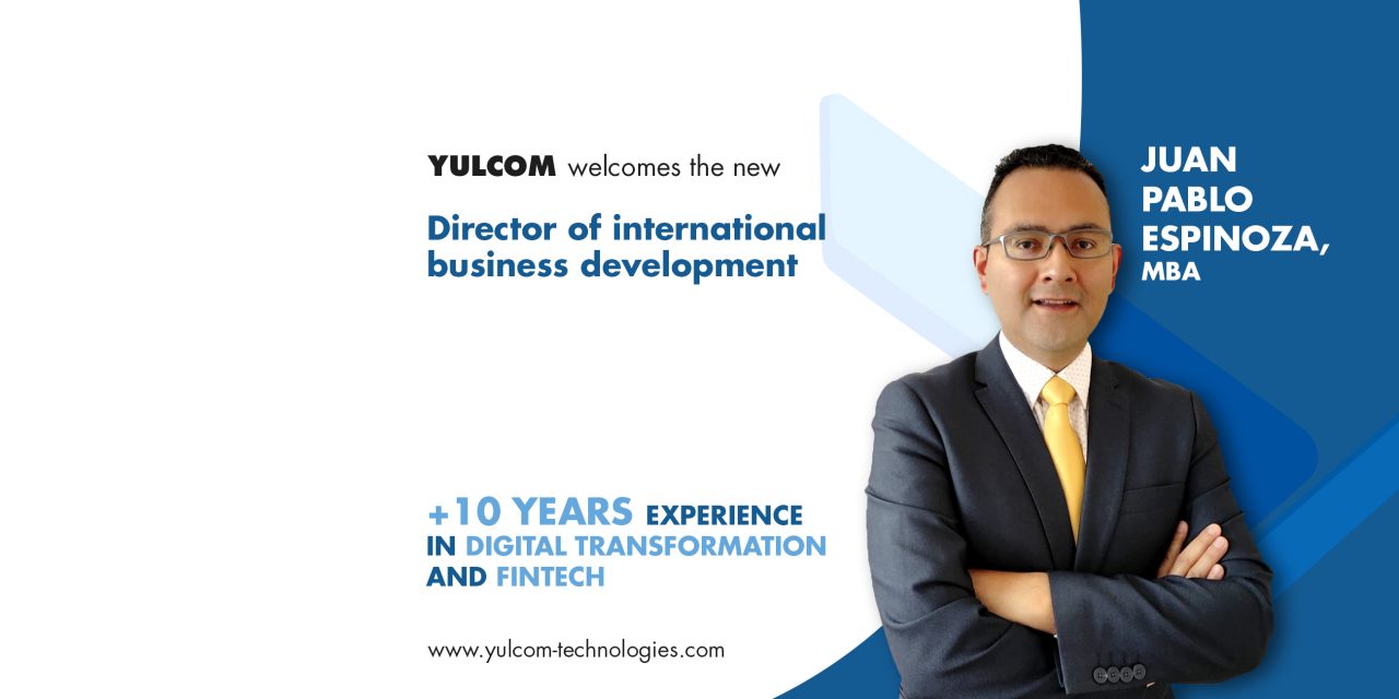 YULCOM team : Juan Pablo Espinoza, new director of international business development